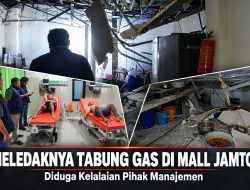 Meledaknya Tabung Gas di Mall Jamtos Jambi, Diduga Kelalaian Pihak Manajemen