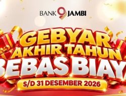 Sambut Akhir Tahun 2026, Bank Jambi Gelar Program Bebas Biaya Kredit Hingga Dana Blokir